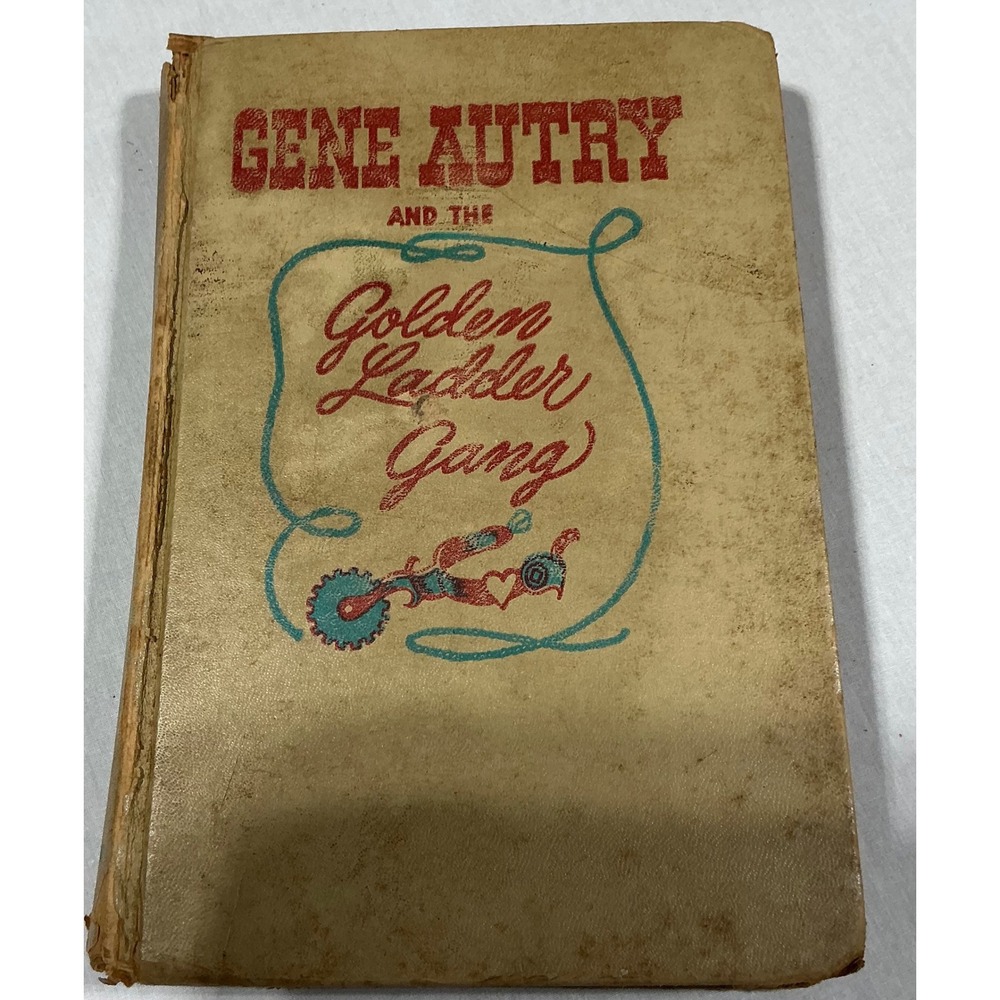 Vintage 1950 Gene Autry Golden Ladder Gang Whitman Western Book